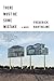 There Must Be Some Mistake by Frederick Barthelme