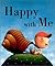 Happy with Me