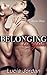 Belonging to You: Book One