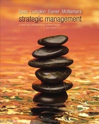 Strategic Management: Creating Competitive Advantages (Paperback)