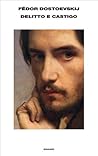 Delitto e castigo by Fyodor Dostoevsky