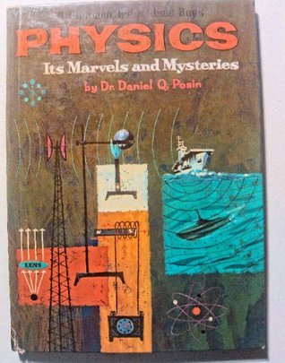 Physics, Its Marvels and Mysteries (Hardcover)