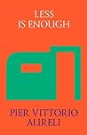 Book cover for Less is Enough: On Architecture and Asceticism