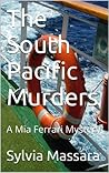 The South Pacific Murders by Sylvia Massara