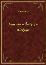 Legenda o świętym Aleksym (ebook)