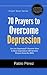 70 Prayers to Overcome Depr...