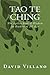 Tao Te Ching: The Ageless Book of Wisdom for Readers of All Ages