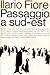 Passaggio a sud-est