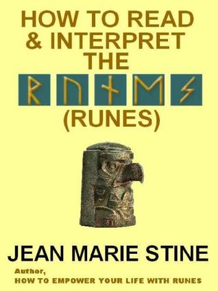 HOW TO READ AND INTERPRET THE RUNES (Kindle Edition)