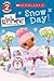 Scholastic Reader Level 2: Lalaloopsy: Snow Day!
