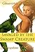 Savaged by the Swamp Creature by Persephone Parsons