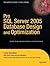 Pro SQL Server 2005 Database Design and Optimization