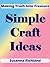 Simple Craft Ideas