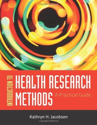 Introduction to Health Research Methods: A Practical Guide