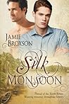 Silk Monsoon by Jamie Broxson