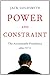 Power and Constraint: The Accountable Presidency After 9/11