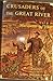 Crusaders of the Great River: Marquette and Joliet