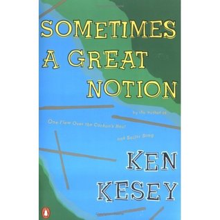 Sometimes a Great Notion