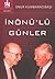 İnönülü Günler