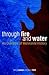 Through Fire and Water: An ...
