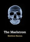 Book cover for The Maelstrom