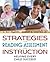 Strategies for Reading Assessment and Instruction: Helping Every Child Succeed (with MyEducationLab) (4th Edition)