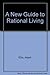 A New Guide to Rational Living