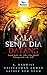Kala Senja Dia Datang by A. Darwisy