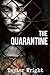 The Quarantine (The Fyre Tr...