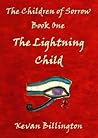 The Lightning Child (The Children of Sorrow - Book 1)