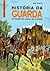 História da Guarda: oitocentos anos de cidade