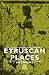 Etruscan Places