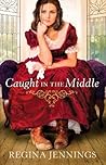 Book cover for Caught in the Middle (Ladies of Caldwell County, #3)