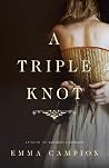 A Triple Knot: A ...
