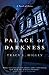 Palace of Darkness by Tracy L. Higley