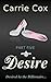 Desire (#5): Desired by the...