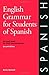English Grammar for Students of Spanish