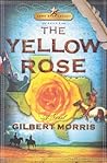 The Yellow Rose (Lone Star Legacy, #2)