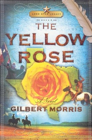 The Yellow Rose (Lone Star Legacy, #2)