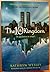 The 10th Kingdom by Kathryn Wesley The 10th Kingdom by Kathryn Wesley