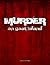 Murder on Goat Island