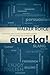 Eureka!: Discover and Enjoy...
