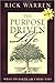 The Purpose Driven Life: Wh...