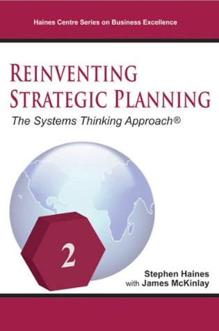 Reinventing Strategic Planning: The Systems Thinking Approach (Kindle Edition)