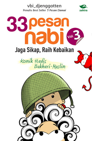 33 Pesan Nabi Vol. 3: Jaga Sikap, Raih Kebaikan