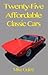 Twenty-Five Affordable Classic Cars