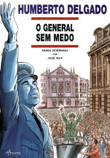 Humberto Delgado: o General sem medo (Hardcover)