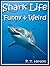 Shark Life Funny & Weird Sea Creatures - Learn with Amazing Photos and Fun Facts About Sharks and Sea Creatures (Funny & Weird Animals Series Book 6)