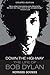Down the Highway: The Life of Bob Dylan