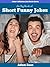 The Big Book of Short Funny...